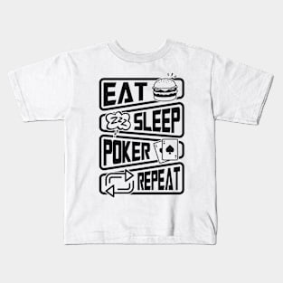 Eat sleep poker repeat Kids T-Shirt